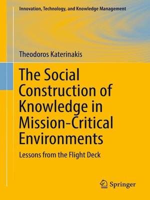 cover image of The Social Construction of Knowledge in Mission-Critical Environments